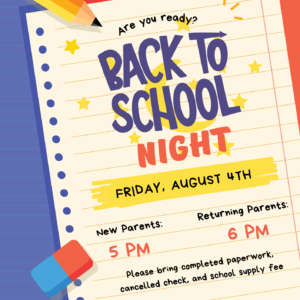 It’s Back to School Night on Friday, August 4th!