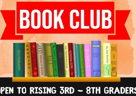 Book Club 2021-2022 for Rising 3rd – 8th Graders
